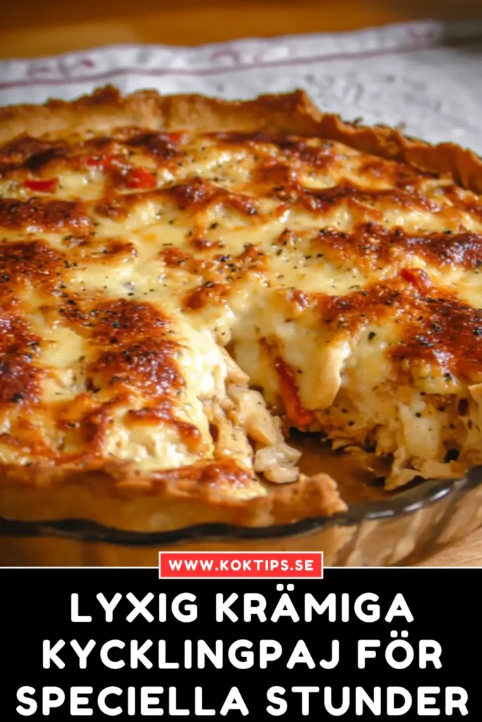 Lyxig krämiga kycklingpaj för speciella stunder
