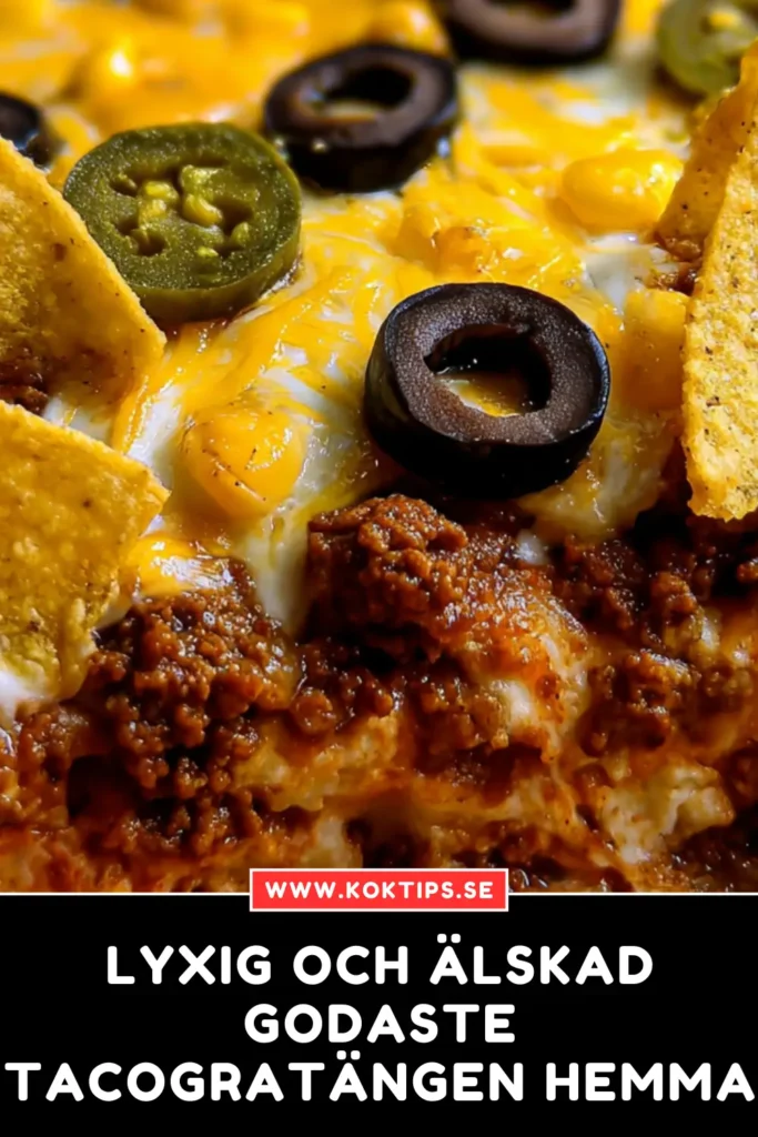 Lyxig och älskad: Godaste tacogratängen hemma