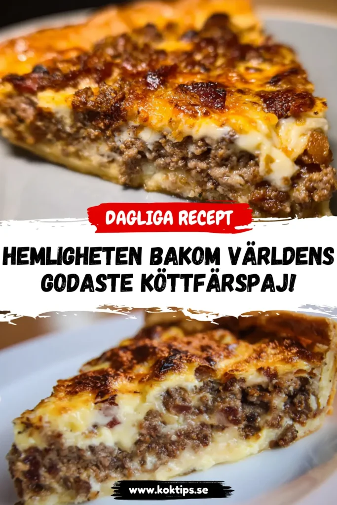 Hemligheten bakom Världens godaste köttfärspaj!