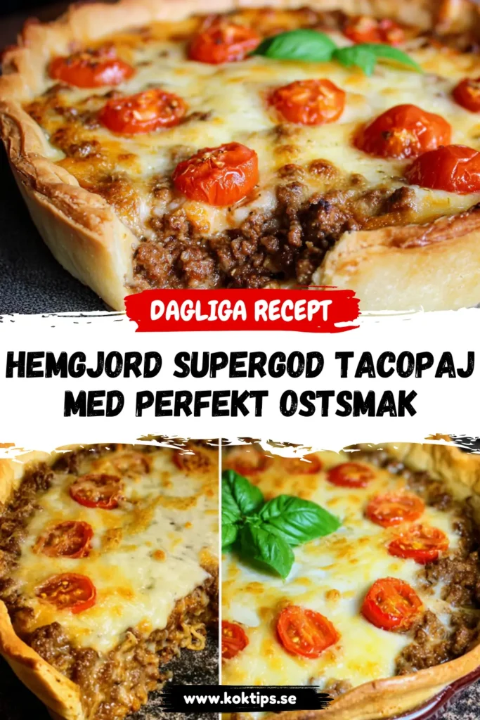 Hemgjord Supergod Tacopaj med Perfekt Ostsmak