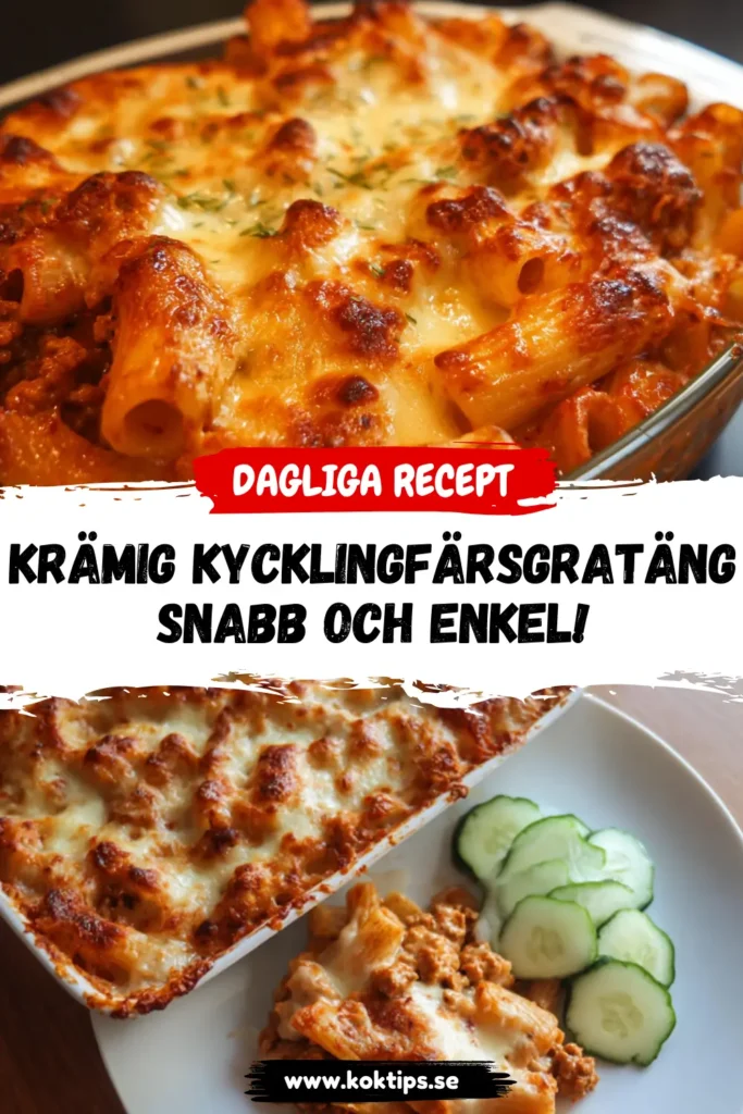 Krämig kycklingfärsgratäng: Snabb och enkel!