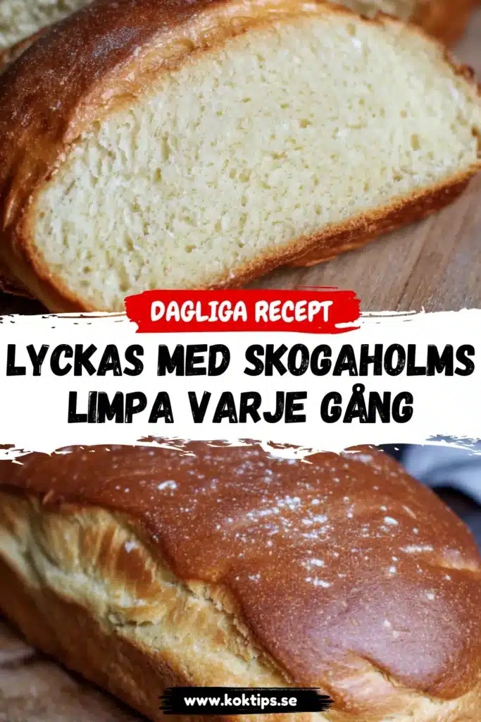 Lyckas med Skogaholmslimpa Varje Gång