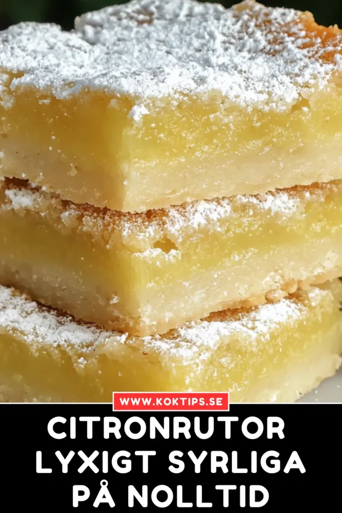 Citronrutor: Lyxigt syrliga på nolltid