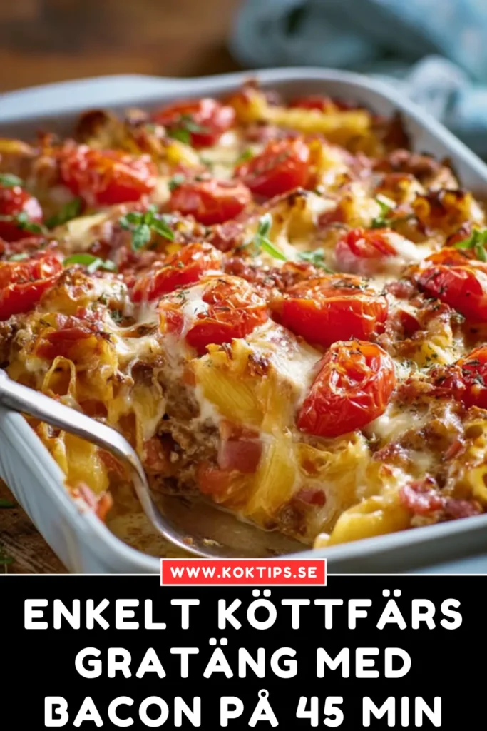 Enkelt Köttfärsgratäng med bacon på 45 min