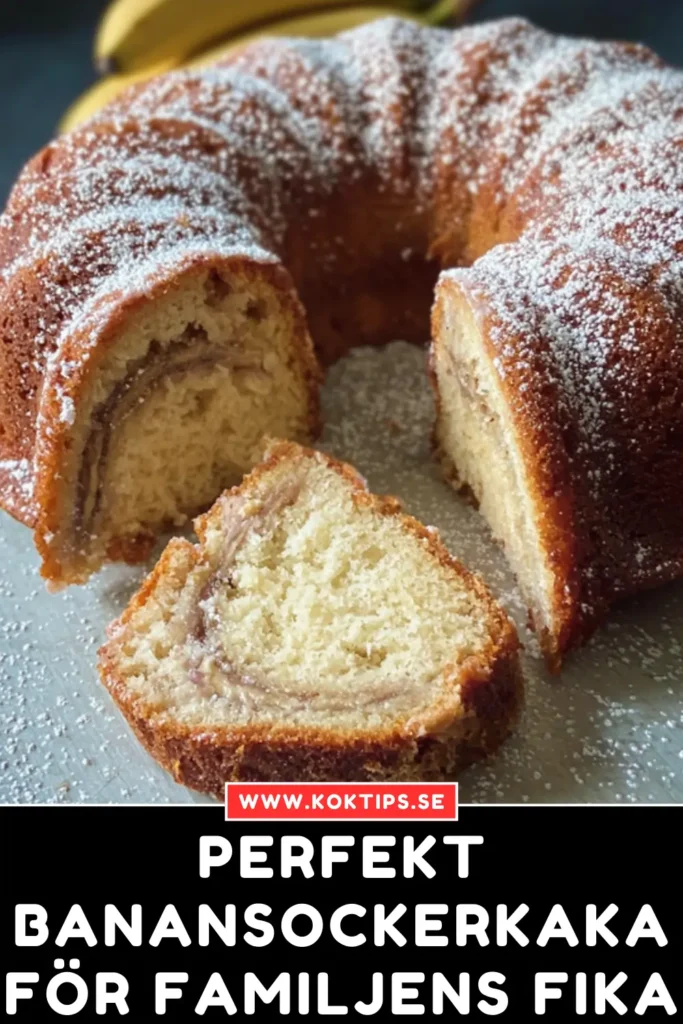 Perfekt Banansockerkaka för familjens fika