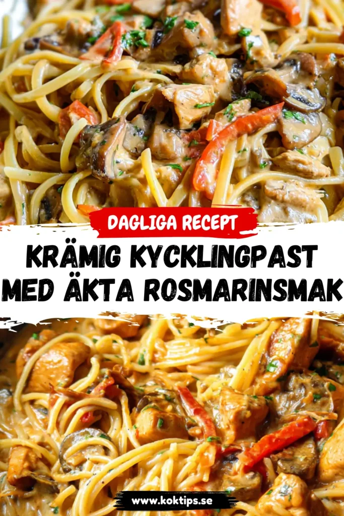Krämig kycklingpasta med äkta rosmarinsmak