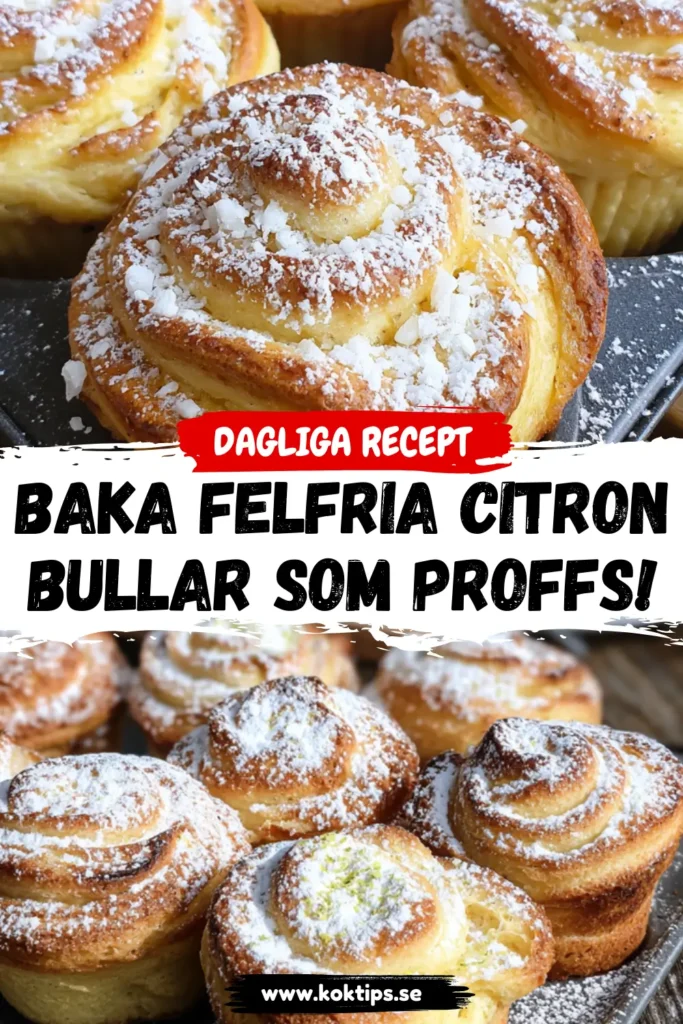 Baka Felfria Citronbullar som Proffs!