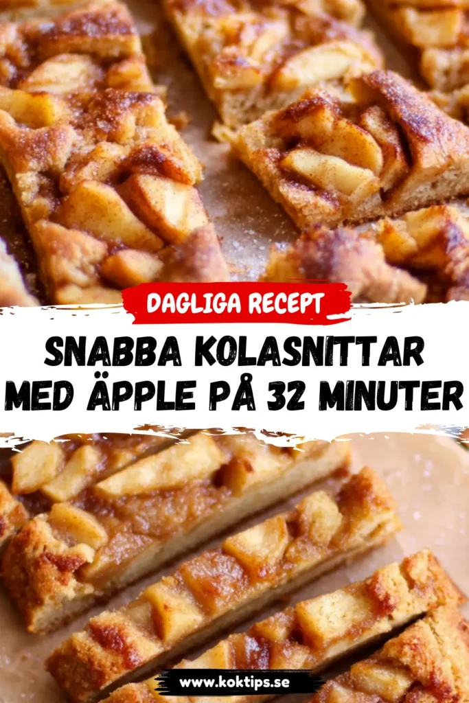 Snabba Kolasnittar med äpple på 32 minuter