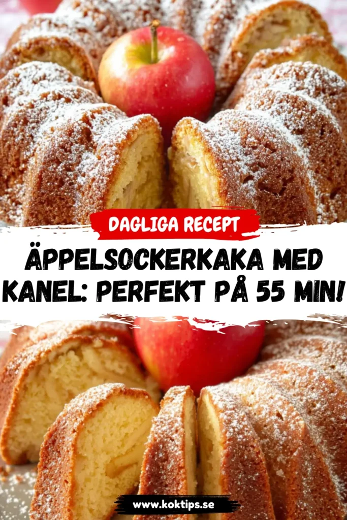 Äppelsockerkaka Med Kanel: Perfekt på 55 Min!