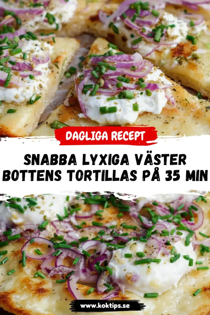 Snabba Lyxiga västerbottens tortillas på 35 min