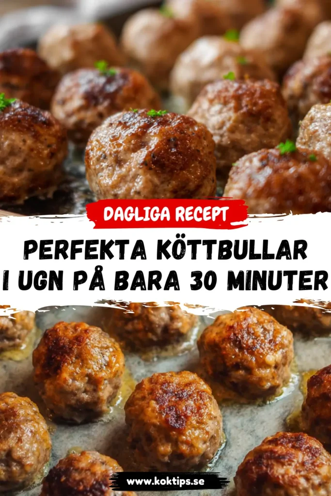 Perfekta Köttbullar i ugn på bara 30 minuter