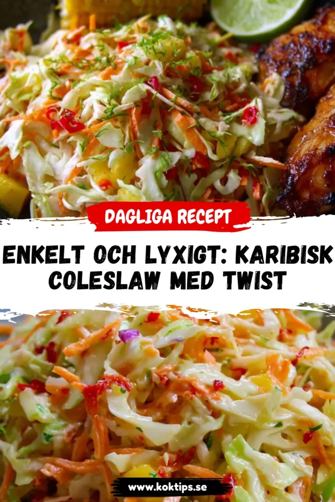 Enkelt och lyxigt: Karibisk coleslaw med twist