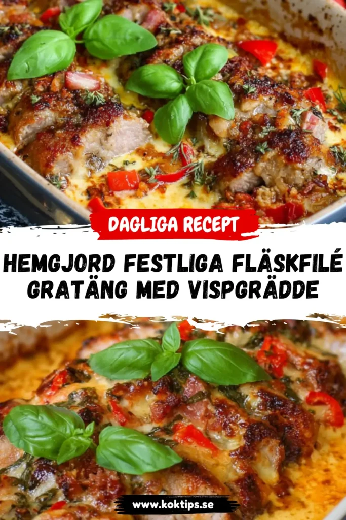 Hemgjord festliga fläskfilégratäng med vispgrädde
