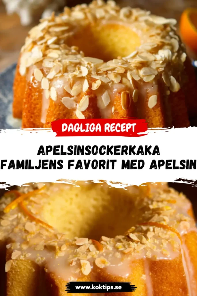 Apelsinsockerkaka: Familjens Favorit med Apelsin