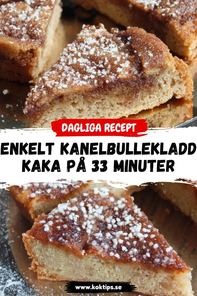 Enkelt Kanelbullekladdkaka på 33 minuter
