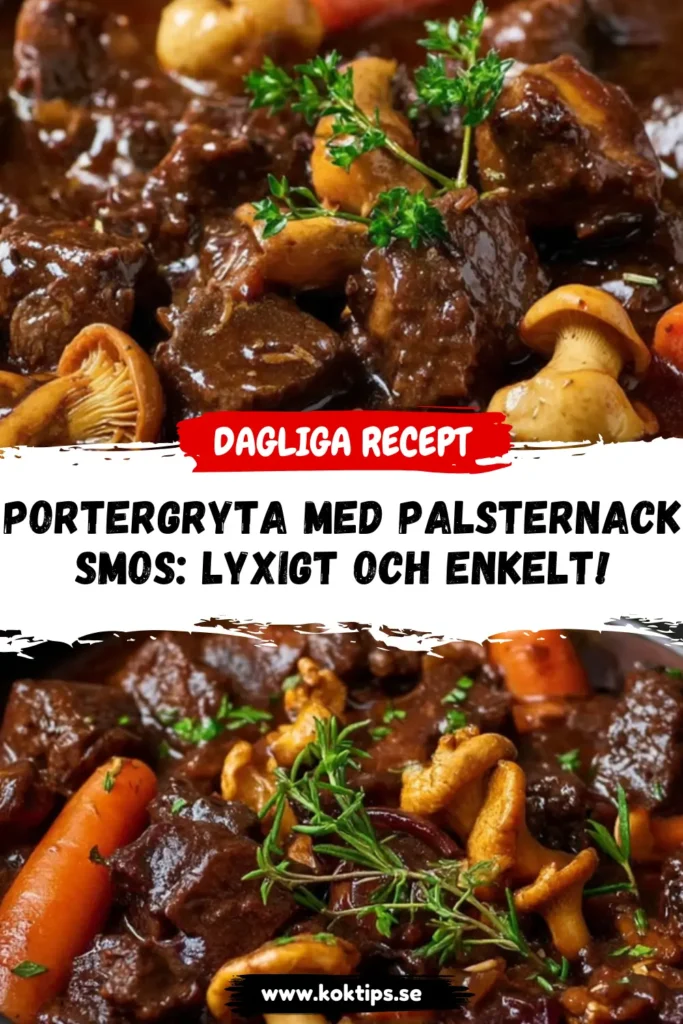 Portergryta med palsternacksmos: Lyxigt och enkelt!