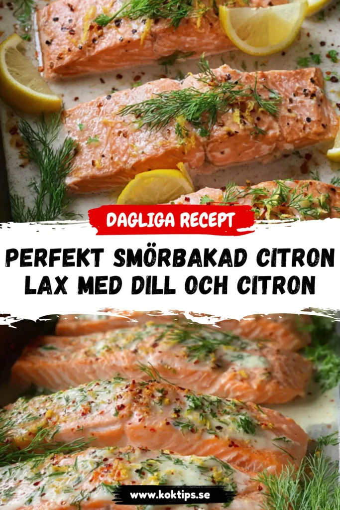 Perfekt Smörbakad citronlax med dill och citron