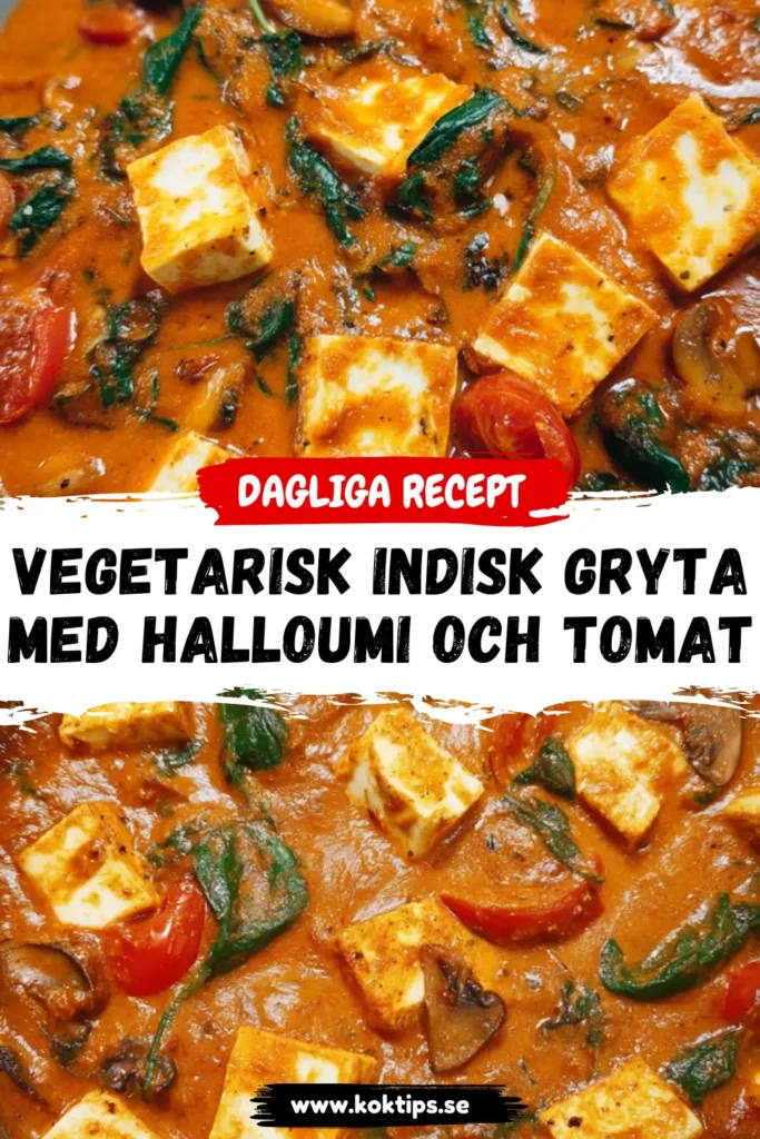 Vegetarisk indisk gryta med halloumi och tomat