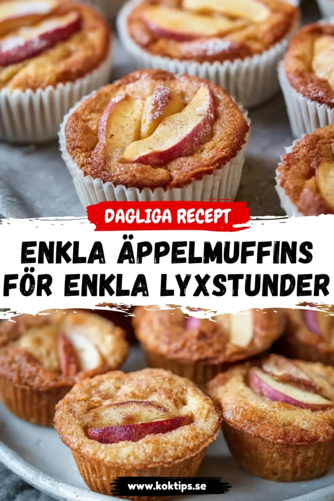 Enkla äppelmuffins för enkla lyxstunder