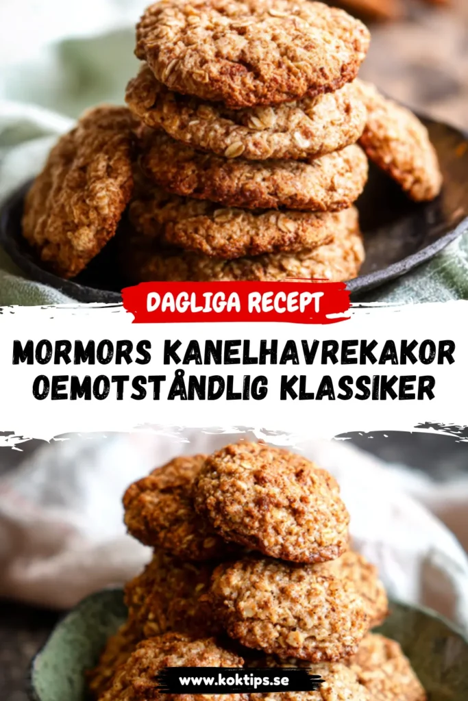 Mormors Kanelhavrekakor: Oemotståndlig Klassiker