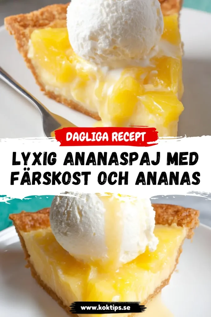 Lyxig Ananaspaj med färskost och ananas