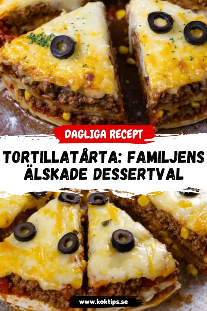 Tortillatårta: Familjens älskade dessertval