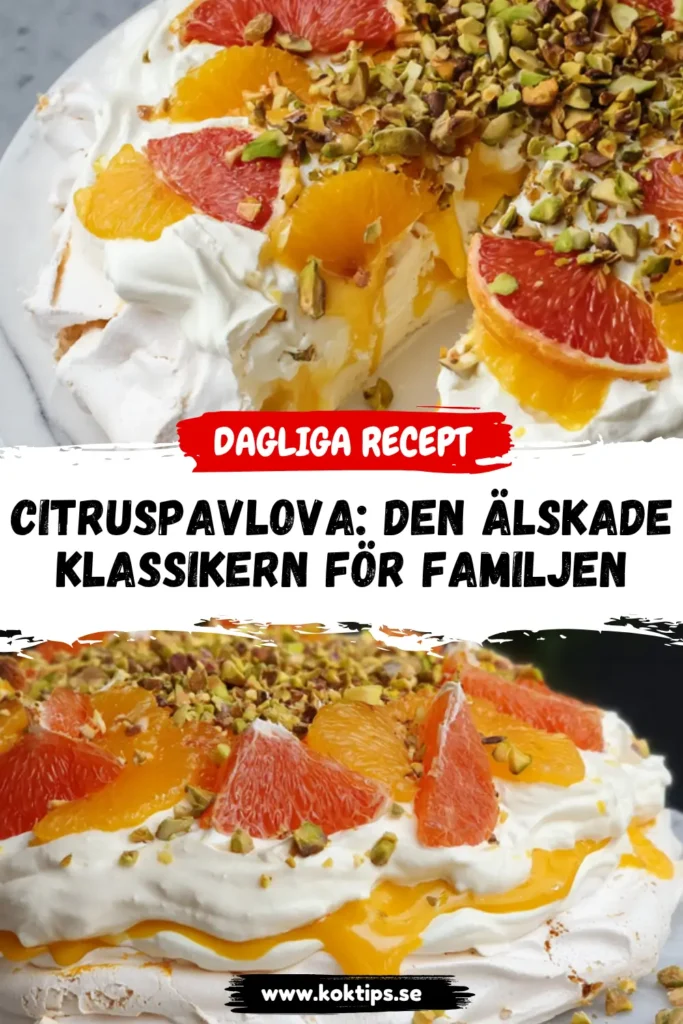 Citruspavlova: Den Älskade Klassikern för Familjen