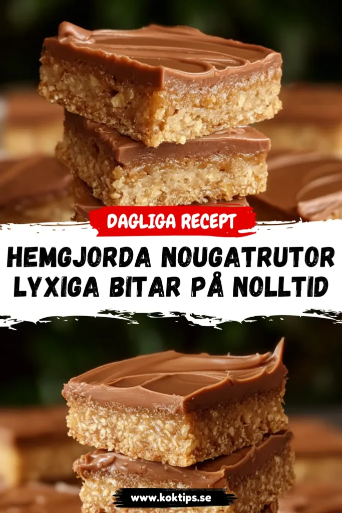 Hemgjorda Nougatrutor: Lyxiga Bitar på Nolltid