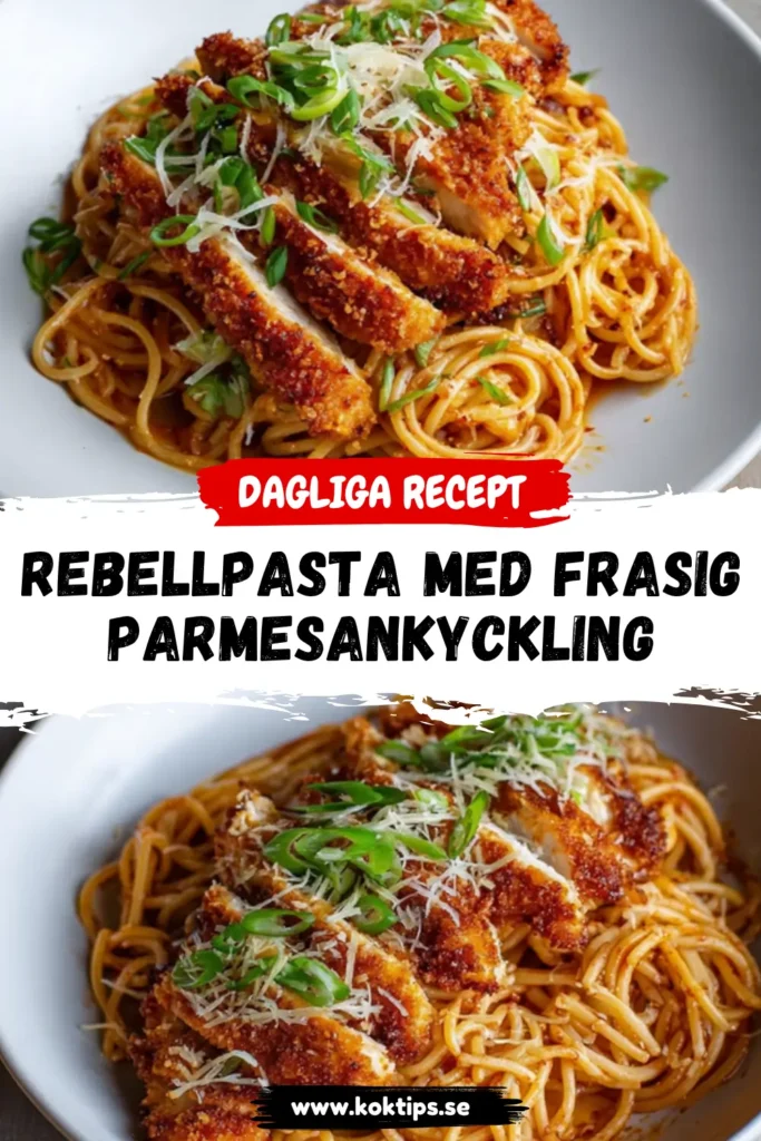 Rebellpasta med frasig parmesankyckling
