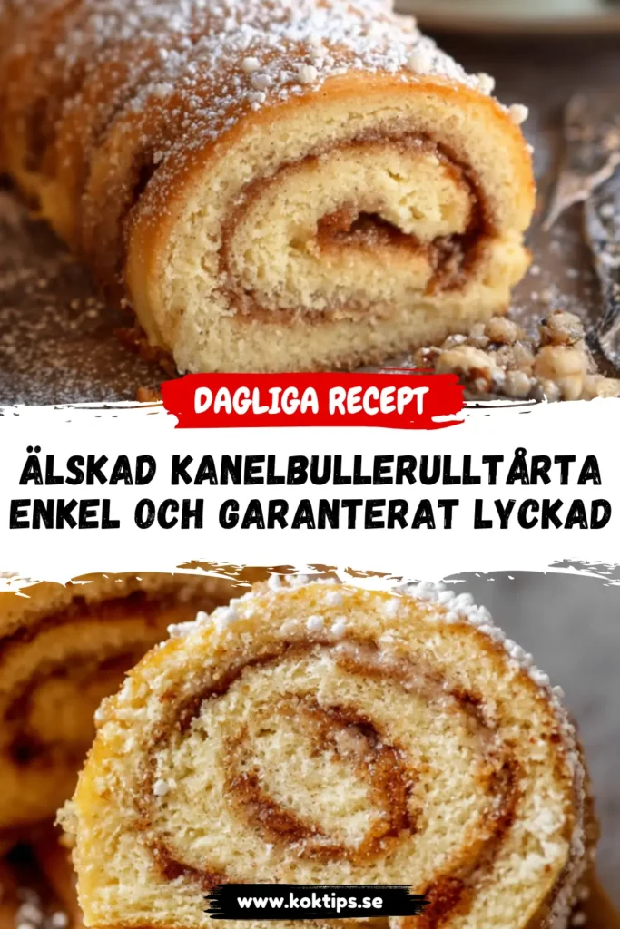 Älskad Kanelbullerulltårta: Enkel och Garanterat Lyckad