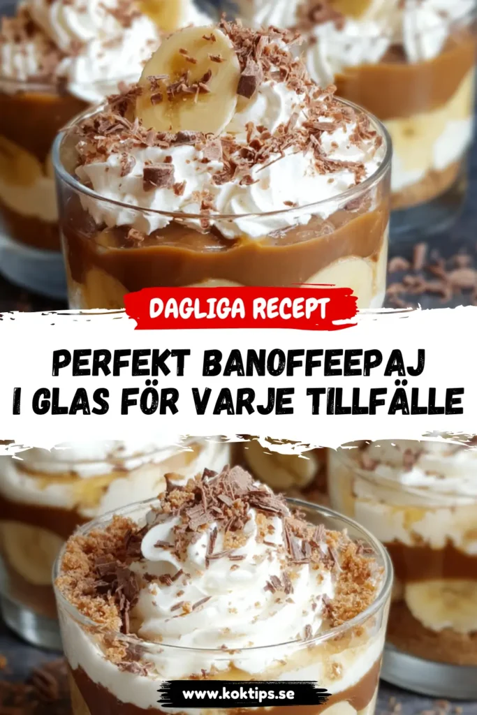 Perfekt Banoffeepaj i glas för varje tillfälle