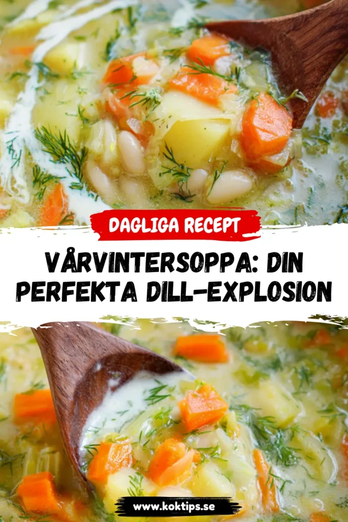 Vårvintersoppa: Din Perfekta Dill-Explosion
