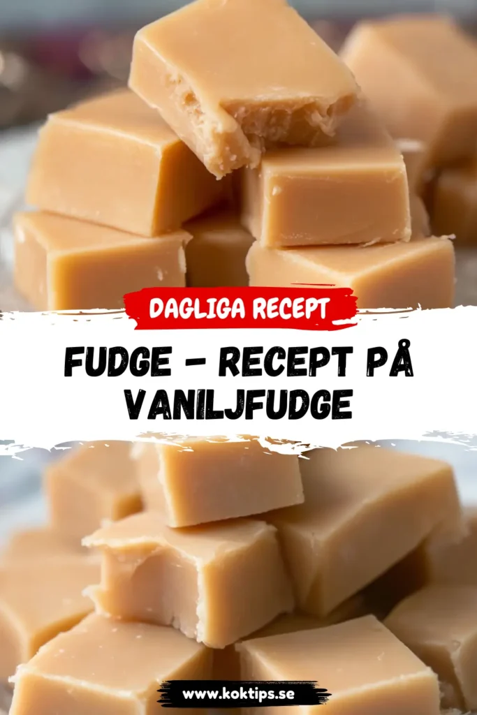 Fudge Recept på vaniljfudge