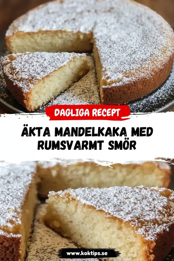 Äkta mandelkaka med rumsvarmt smör