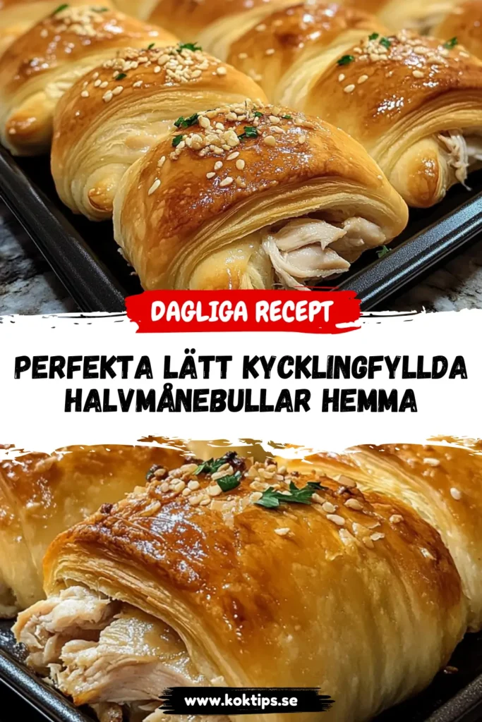 Perfekta lätt kycklingfyllda halvmånebullar hemma