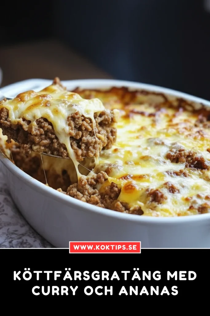Köttfärsgratäng med curry och ananas