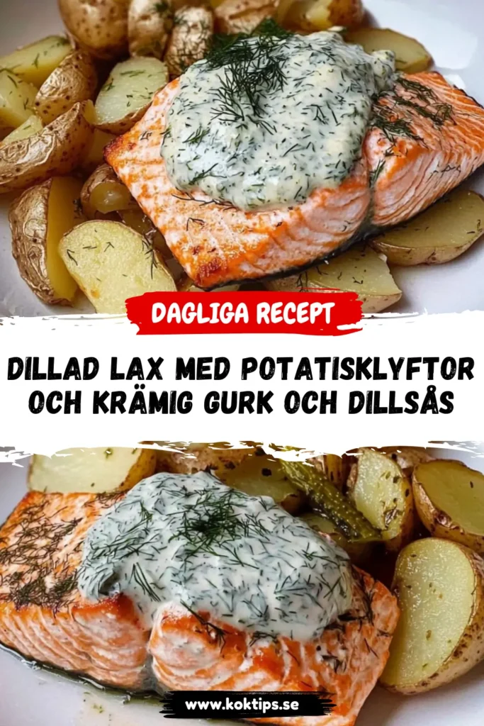 Dillad lax med potatisklyftor och krämig gurk och dillsås