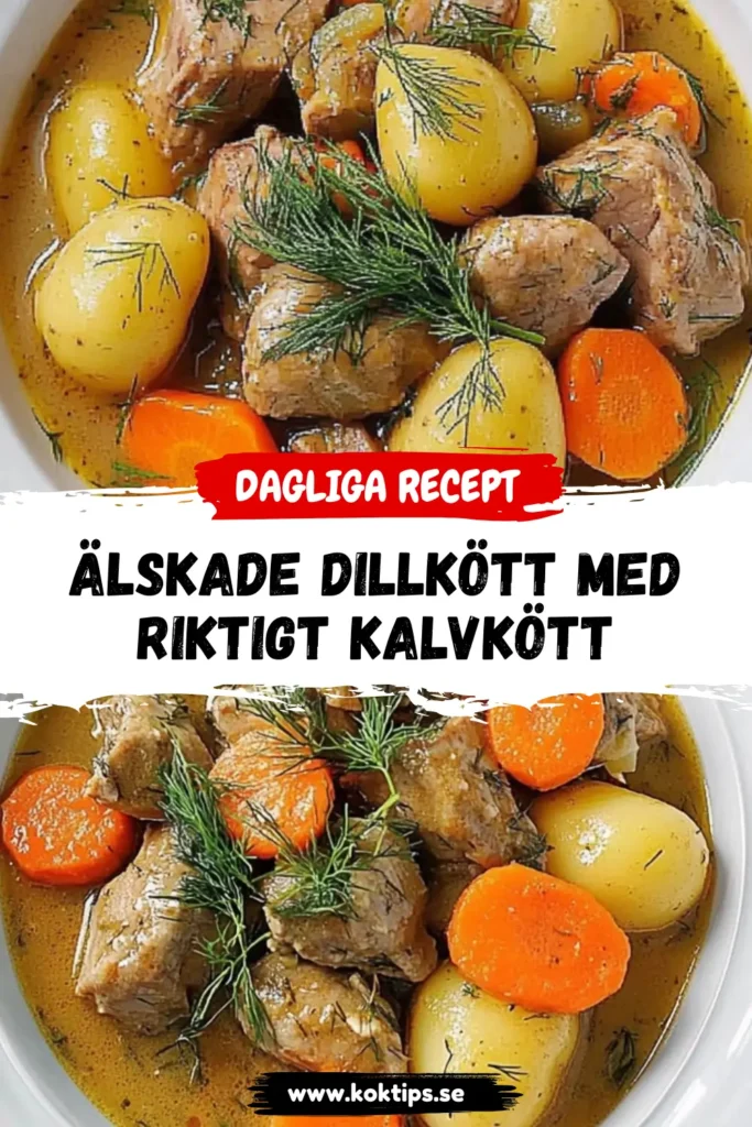Älskade Dillkött med Riktigt Kalvkött