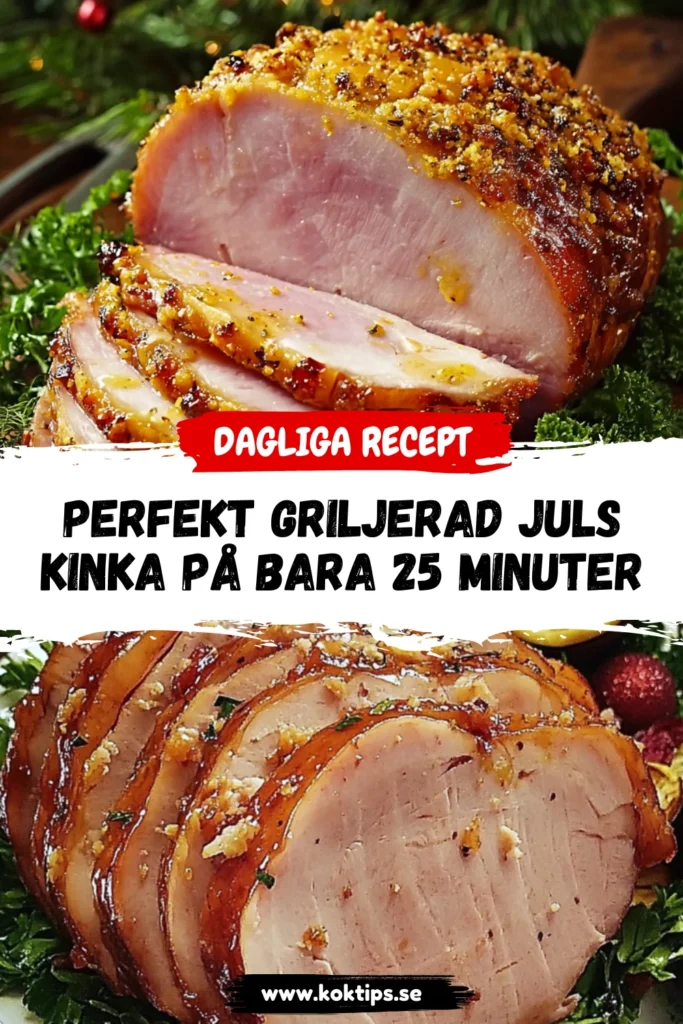 Perfekt Griljerad julskinka på bara 25 minuter