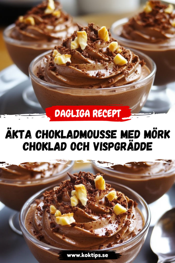 Äkta Chokladmousse med mörk choklad och vispgrädde