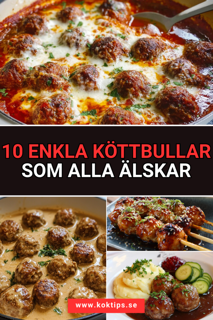 10 enkla köttbullar som alla älskar