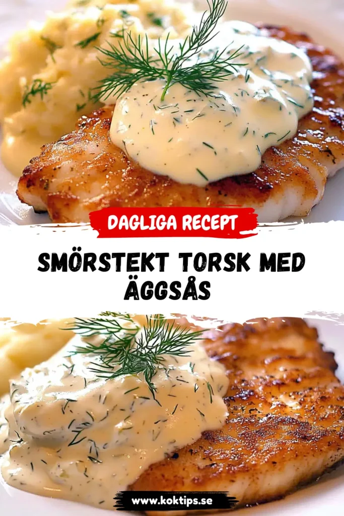 Smörstekt Torsk med Äggsås