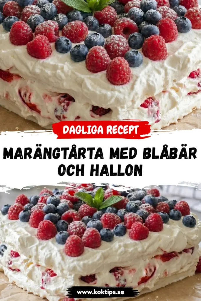 Marängtårta med Blåbär & Hallon – Enkelt Recept