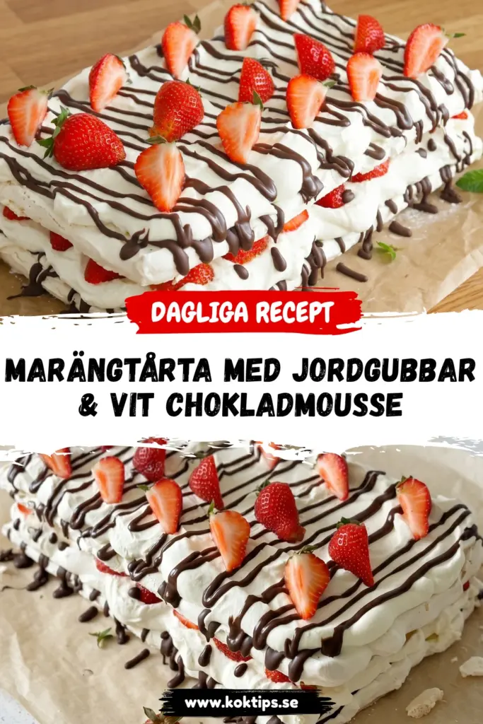 Marängtårta med jordgubbar & vit chokladmousse