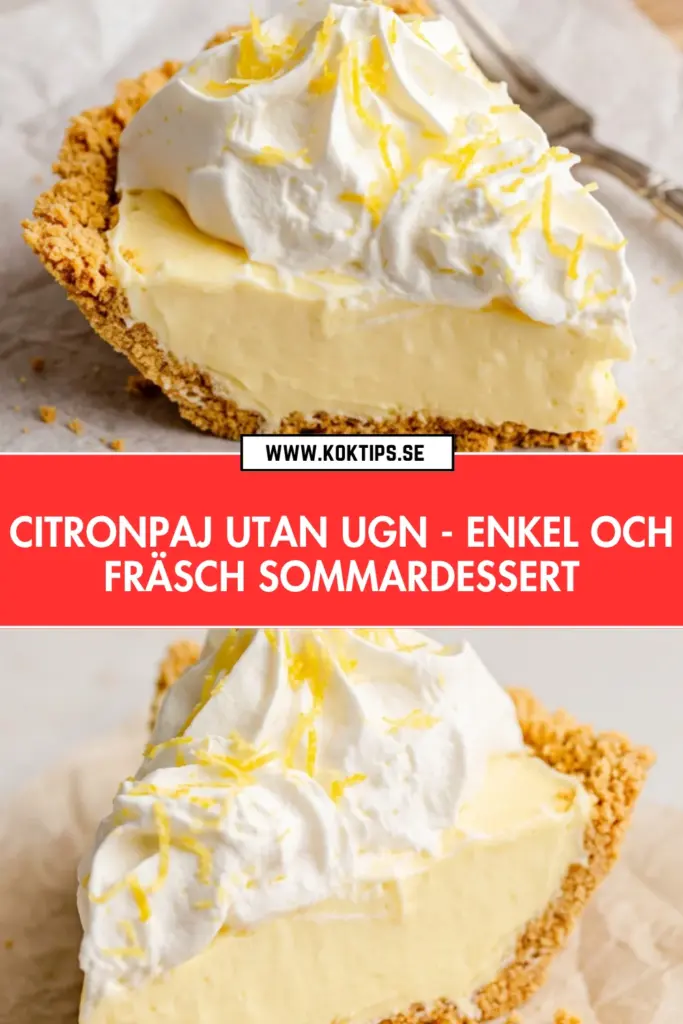 Enkel citronpaj utan ugn: krämig och klassisk sommardessert