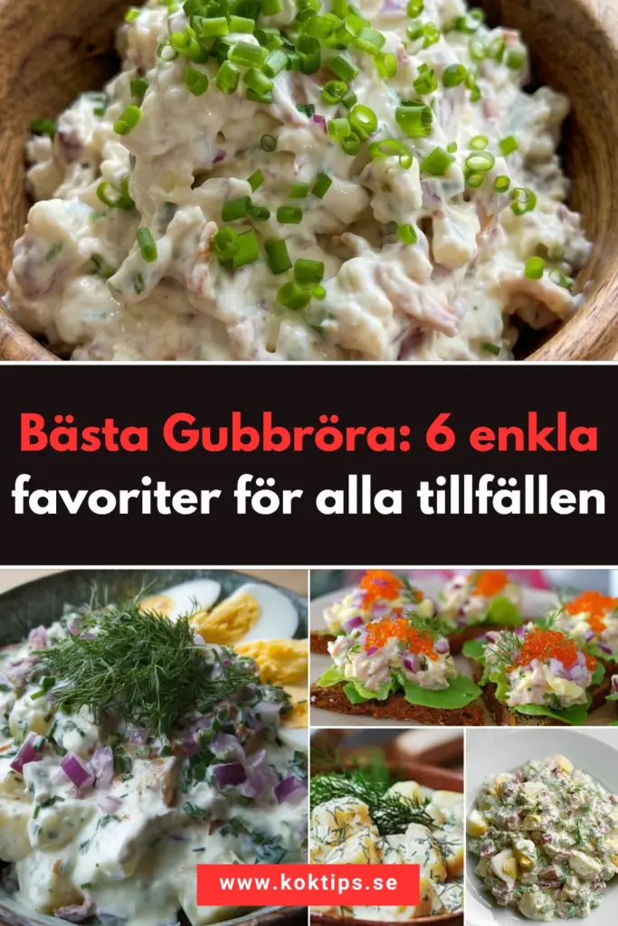 Bästa Gubbröra: 6 enkla favoriter för alla tillfällen