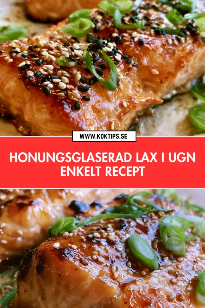 Saftig honungsglaserad lax direkt från ugnen: ett recept du kommer älska