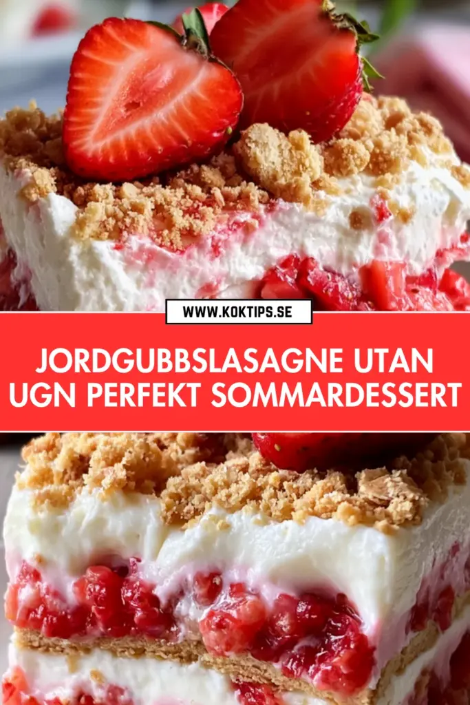Enkel och krämig jordgubbslasagne utan ugn: perfekt för varma sommardagar