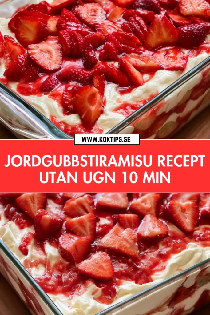 Krämig jordgubbstiramisu på bara 10 minuter: enkelt recept utan ugn