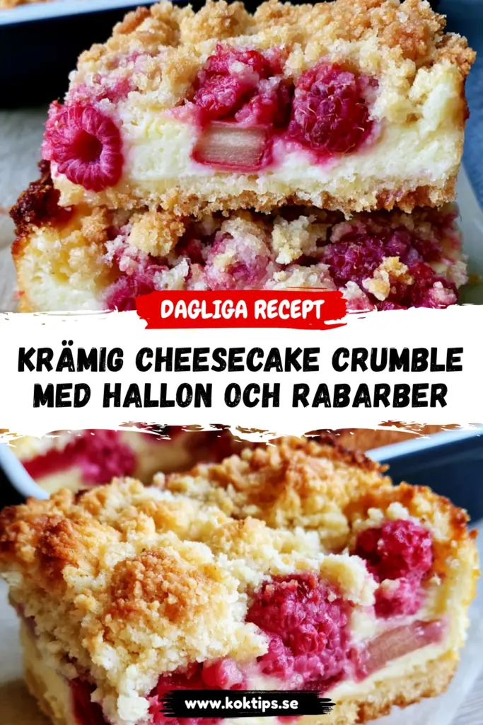 Krämig Cheesecake crumble med Hallon och Rabarber